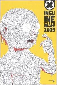 Inguine Mah!gazine (2009)  - Libro Comma 22 2009, Frontiere | Libraccio.it