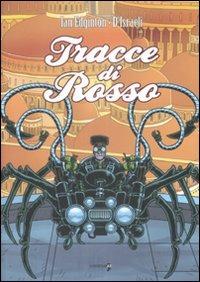 Tracce di rosso - Ian Edington, D'Israeli - Libro Comma 22 2009 | Libraccio.it