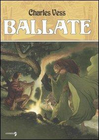 Ballate - Charles Vess - Libro Comma 22 2009 | Libraccio.it