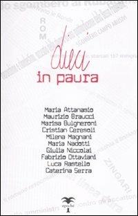 Dieci in paura  - Libro Epoché 2010, Cauri | Libraccio.it