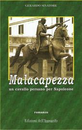 Malacapezza. Un cavallo persano per Napoleone