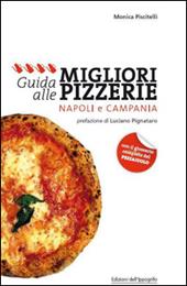 Guida alle migliori pizzerie Napoli e Campania