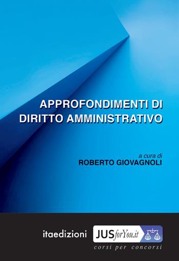 Approfondimenti di diritto amministrativo  - Libro ITA 2018 | Libraccio.it