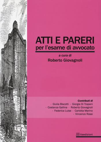 Atti e pareri per l'esame di avvocato  - Libro ITA 2020 | Libraccio.it
