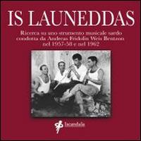 Is launeddas. Ricerca su uno strumento musicale sardo condotta da Andreas Fridolin Weis Bentzon nel 1957-58 e nel 1962. Con CD Audio - Andreas Fridolin Weis Bentzon - Libro Ass. Iscandula 2013 | Libraccio.it