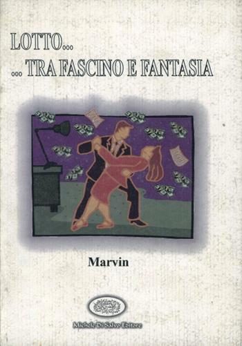 Lotto... - Marvin - Libro Di Salvo 2004, Passaggi | Libraccio.it