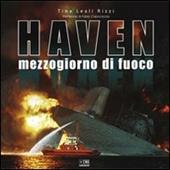 Haven. Mezzogiorno di fuoco