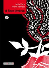 Il fiore inverso. Con CD Audio