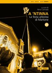 A 'ntinna. La festa di arborea di Martone. Con DVD video