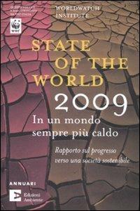 State of the world 2009. In un mondo sempre più caldo  - Libro Edizioni Ambiente 2008, Annuari | Libraccio.it