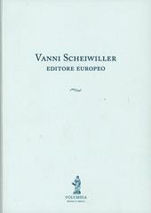 Vanni Scheiwiller editore europeo