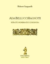 Ada Bellucci Ragnotti. Ritratto numismatico di signora