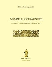 Ada Bellucci Ragnotti. Ritratto numismatico di signora