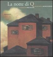 La notte di Q