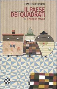 Il paese dei quadrati-Il paese dei cerchi - Francesco Tonucci, Osther Mayer - Libro Orecchio Acerbo 2006 | Libraccio.it