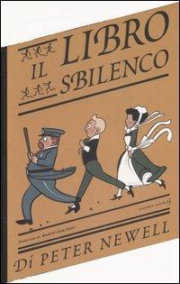 Il libro sbilenco. Ediz. illustrata - Peter Newell - Libro Orecchio Acerbo 2007 | Libraccio.it