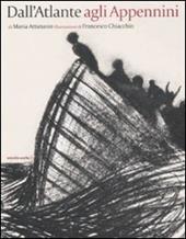 Dall'Atlante agli Appennini