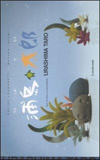 Urashima Taro. Una storia giapponese - Davide Longaretti, Mayuko Tazumi - Libro Orecchio Acerbo 2009 | Libraccio.it