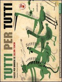 Tutti per tutti. Poesie per bambini - Julian Tuwim - Libro Orecchio Acerbo 2010 | Libraccio.it