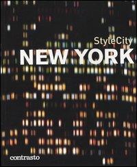 New York  - Libro Contrasto 2003, StyleCity | Libraccio.it