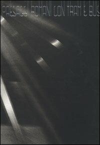 Paesaggi romani con tram e bus  - Libro Contrasto 2003 | Libraccio.it