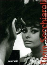 Tazio Secchiaroli. Storie di cinema. Ediz. illustrata  - Libro Contrasto 2004 | Libraccio.it