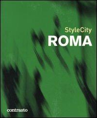 Roma  - Libro Contrasto 2005, StyleCity | Libraccio.it