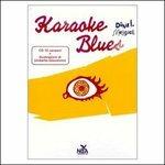 Karaoke blues. Ediz. illustrata. Con CD Audio - Daniele Maggioli - Libro Nda Press 2010, Interno 4 | Libraccio.it