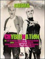 Chybernation. Con CD Audio - Krisma - Libro Nda Press 2011, Interno 4 | Libraccio.it
