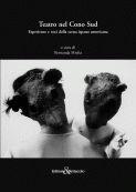 Teatro nel cono Sud  - Libro Editoria & Spettacolo 2005, Visioni | Libraccio.it