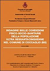 Indagine sulle condizioni psico-socio-sanitarie della popolazione ultra sessantacinquenne nel comune di Coccaglio (Bs)