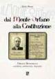 Dal Monte Orfano alla Costituzione. Oreste Bonomelli socialista, antifascista, deputato - Enrico Mirani - Libro Gam Editrice 2011 | Libraccio.it