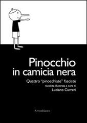 Pinocchio in camicia nera. Quattro pinocchiate fasciste