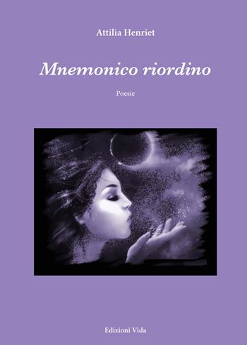 Mnemonico riordino. Ediz. multilingue - Attilia Henriet - Libro Edizioni Vida 2015, Arco-íris | Libraccio.it