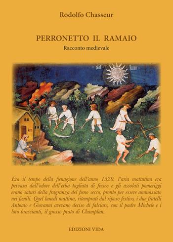 Perronetto il ramaio - Rodolfo Chasseur - Libro Edizioni Vida 2017, Arco-íris | Libraccio.it