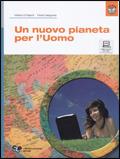 Un nuovo pianeta per l'uomo. Per le Scuole superiori. Con CD-ROM - Matteo Di Napoli, Paola Valagussa - Libro Cristian Lucisano Editore 2007 | Libraccio.it