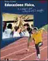 Educazione fisica. Il campo per conoscerci meglio. Per la Scuola media - Mario Giuliani - Libro Cristian Lucisano Editore 2010 | Libraccio.it