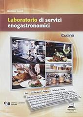 Laboratorio di servizi enogastronomici. Settore cucina.