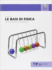 Le basi di fisica. Con espansione online