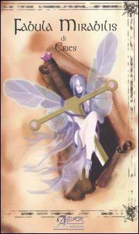 Fabula mirabilis - Eries - Libro A.CAR. 2006, Brividi & Emozioni | Libraccio.it
