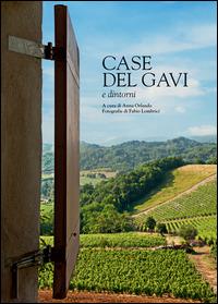 Case del Gavi e dintorni - Anna Orlando, Fabio Lombrici - Libro AdArte 2014 | Libraccio.it