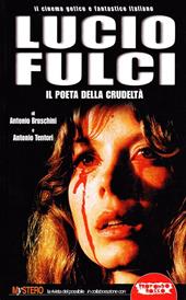 Lucio Fulci. Il poeta della crudeltà