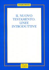Il Nuovo Testamento. Linee introduttive