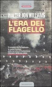 L' era del flagello