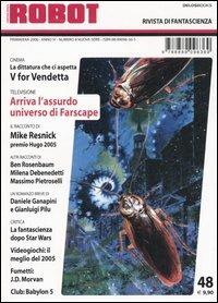 Robot. Rivista di fantascienza (2006). Vol. 48  - Libro Delos Books 2005 | Libraccio.it