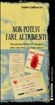 L'ultima notte di Bartolomeo Vanzetti - Carlo Capuano - Libro Nonluoghi Libere Edizioni 2005, I libertari | Libraccio.it
