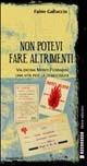 L' ultima notte di Bartolomeo Vanzetti - Carlo Capuano - Libro Nonluoghi Libere Edizioni 2005, I libertari | Libraccio.it