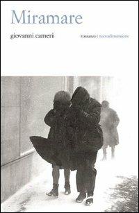 Miramare - Gianni Cameri - Libro nuovadimensione 2004, Scritture | Libraccio.it
