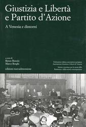 Giustizia e libertà e partito d'azione