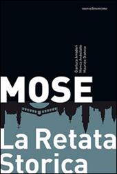 Mose. La retata storica